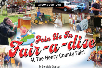 AROUND OUR TOWN: Join Us in Fair-a-dise at the Henry County Fair