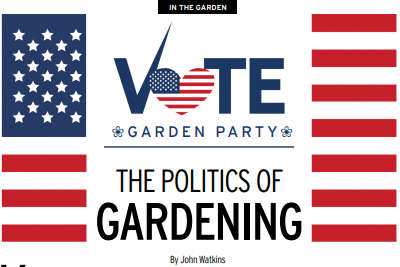 IN THE GARDEN: The Politics of Gardening