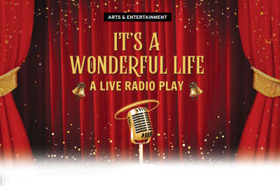 ARTS & ENTERTAINMENT: It's a Wonderful Life, A Live Radio Play. KPAC Players Make The Season Bright!