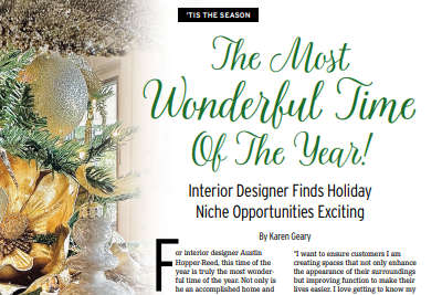 ’TIS THE SEASON: The Most Wonderful Time Of The Year! Interior Designer Finds Holiday Niche Opportunities Exciting